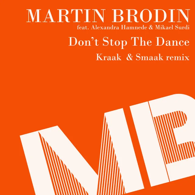 Don't Stop the Dance - Kraak & Smaak Remix