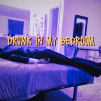 Drunk in My Bedroom by Kill Bill