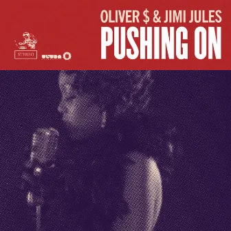 Pushing On by Jimi Jules