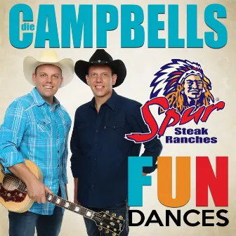 Spur Steak Ranches Fun Dances by Die Campbells