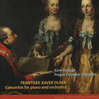 Dusek : Concertos for piano and orchestra by František Xaver Dušek