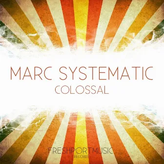 Colossal by Marc Systematic