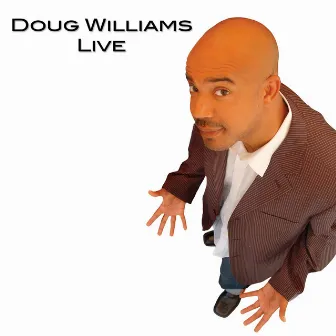 Doug Williams Live by Doug Williams