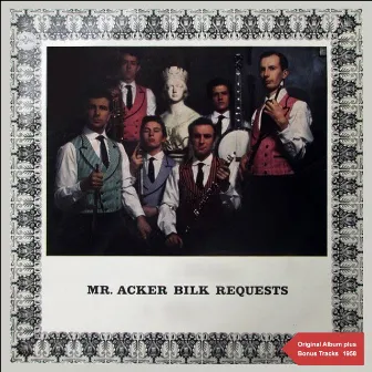 Mr. Acker Bilk Requests by Mr. Acker Bilk & His Paramount Jazz Band