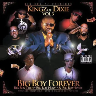 Vol. 3 Big Boy Forever by Kingz of Dixie