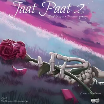 Jaat Paat 2 by Prince Nurpuriya