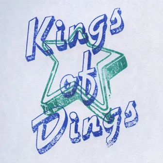 Kings of Dings by Jeans Team