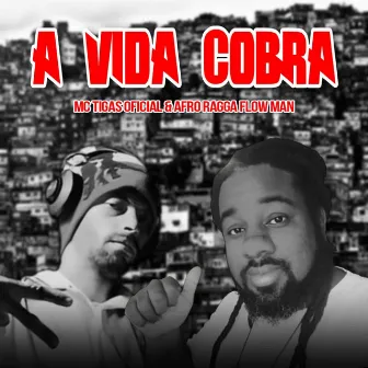 A Vida Cobra by MC Tigas