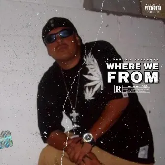 Where We From by DJ Spree