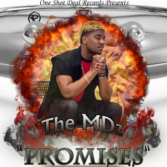 Promises by The MDz