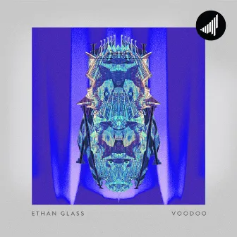 Voodoo by Ethan Glass