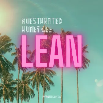 Lean by Moestwanted