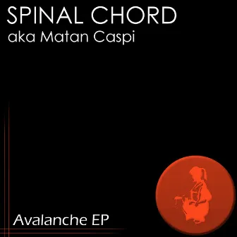 Avalanche EP by Spinal Chord