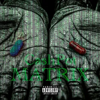 Matrix by CashPot