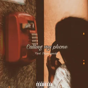 CALLING MY PHONE by Arthurity X