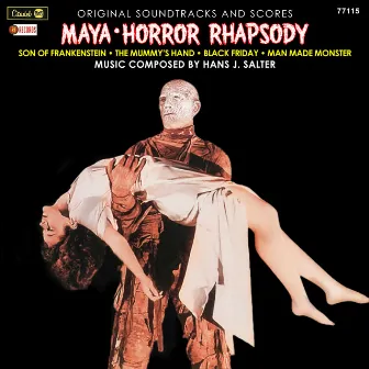 Maya / Horror Rhapsody (Original Soundtracks And Scores) by Hans J. Salter