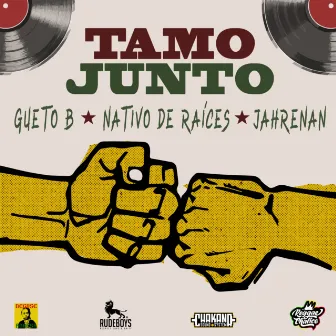 Tamo Junto by Nativo de Raíces