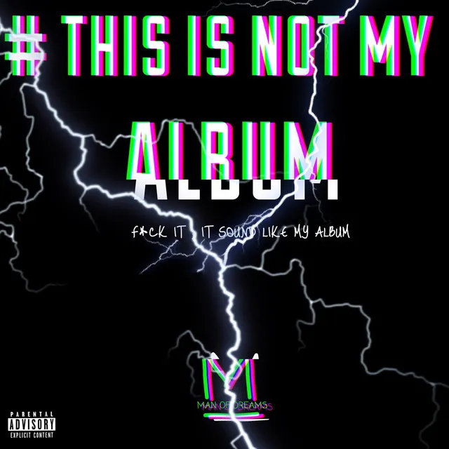 #Thisisnotmyalbum