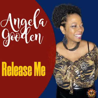 Release Me by Angela Gooden