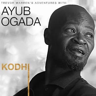 Kodhi by Ayub Ogada