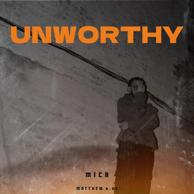 UNWORTHY