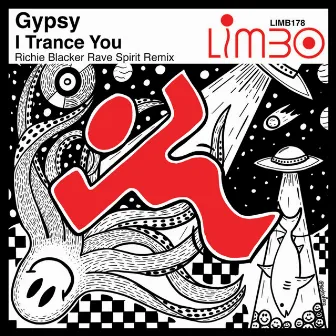 I Trance You (Richie Blacker Rave Spirit Remix) by Gypsy