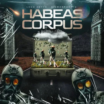 Habeas Corpus by Lheo Zotto