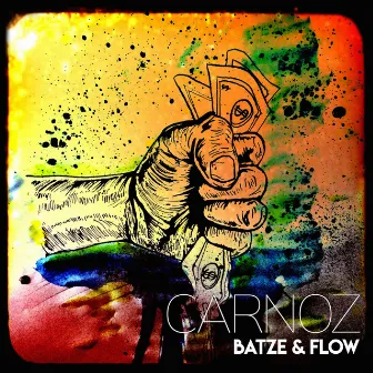 Batze & Flow by Carnoz