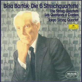 Bartók: The String Quartets by Tokyo String Quartet