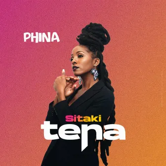 Sitaki Tena by Phina