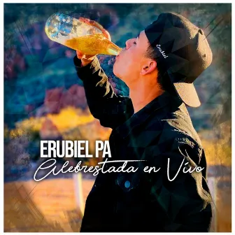 Alebrestada (En Vivo) by Erubiel PA