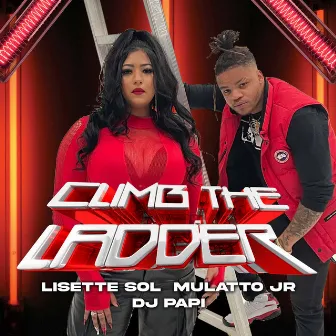 Climb the Ladder by Dj Papi