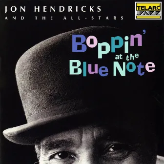 Boppin' At The Blue Note (Live) by Jon Hendricks