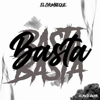 Basta by El Chumbeque