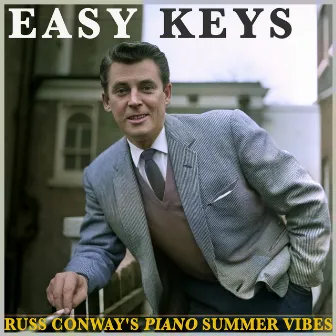 Easy Keys - Russ Conway's Piano Summer Vibes by Russ Conway