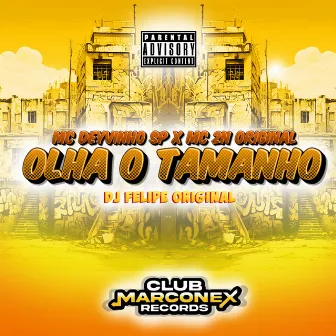 Olha o Tamanho by MC DEYVINHO SP