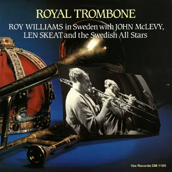 Royal Trombone (Remastered) by Roy Williams