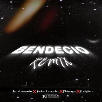 Bendecio Remix by Isir el menorcito oficial