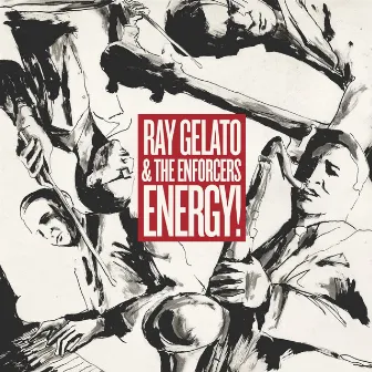 Energy! by Ray Gelato