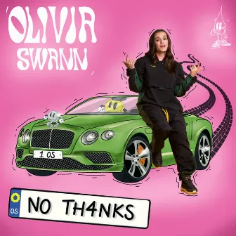 No Thanks by Olivia Swann