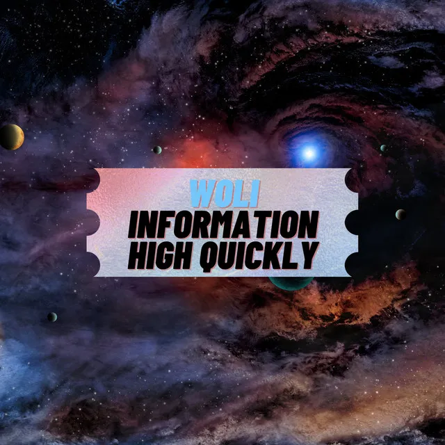 Information High Quickly