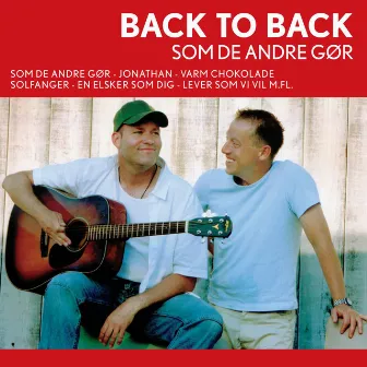 Som De Andre Gør by Back To Back