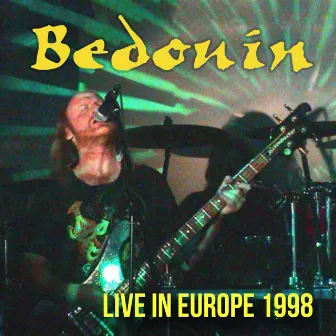 Live in Europe 1998 by Bedouin