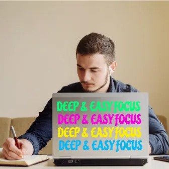 Deep & Easy Focus - New Age Music Helps You Improve Productivity, Concentration, Focus and Memory by Focus Music Control