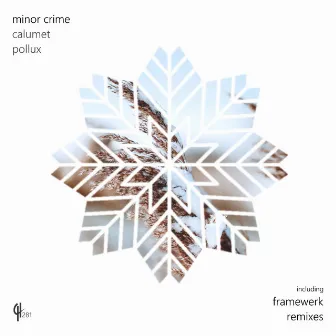 Calumet by Minor Crime