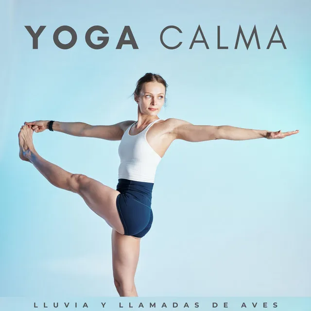 Yoga Calma: Lluvia Y Llamadas De Aves