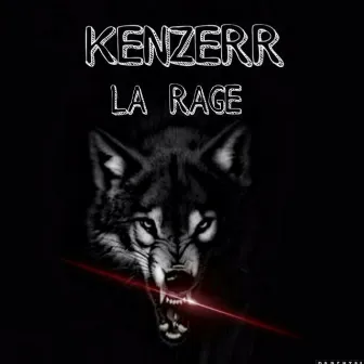 La Rage by Kenzerr