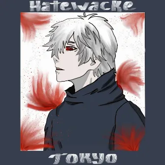 Tokyo by Hatewacke