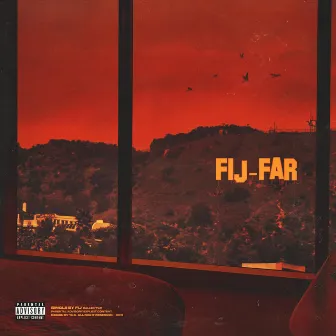 Far by Fij