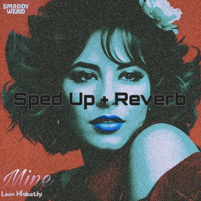 Mine - Sped Up + Reverb